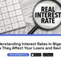 Understanding Interest Rates in Nigeria: How They Affect Your Loans and Savings