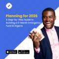 Planning for 2026: A Step-by-Step Guide to Building a 6-Month Emergency Fund in Nigeria